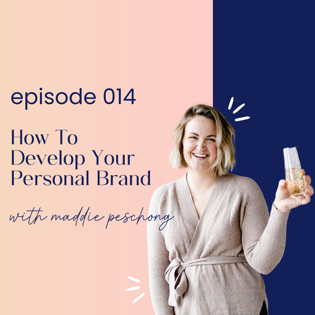 thumbnail image for episode 014 how to develop your personal brand