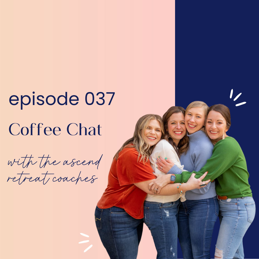 thumbnail graphic for episode 037 coffee chat with the ascend retreat coaches