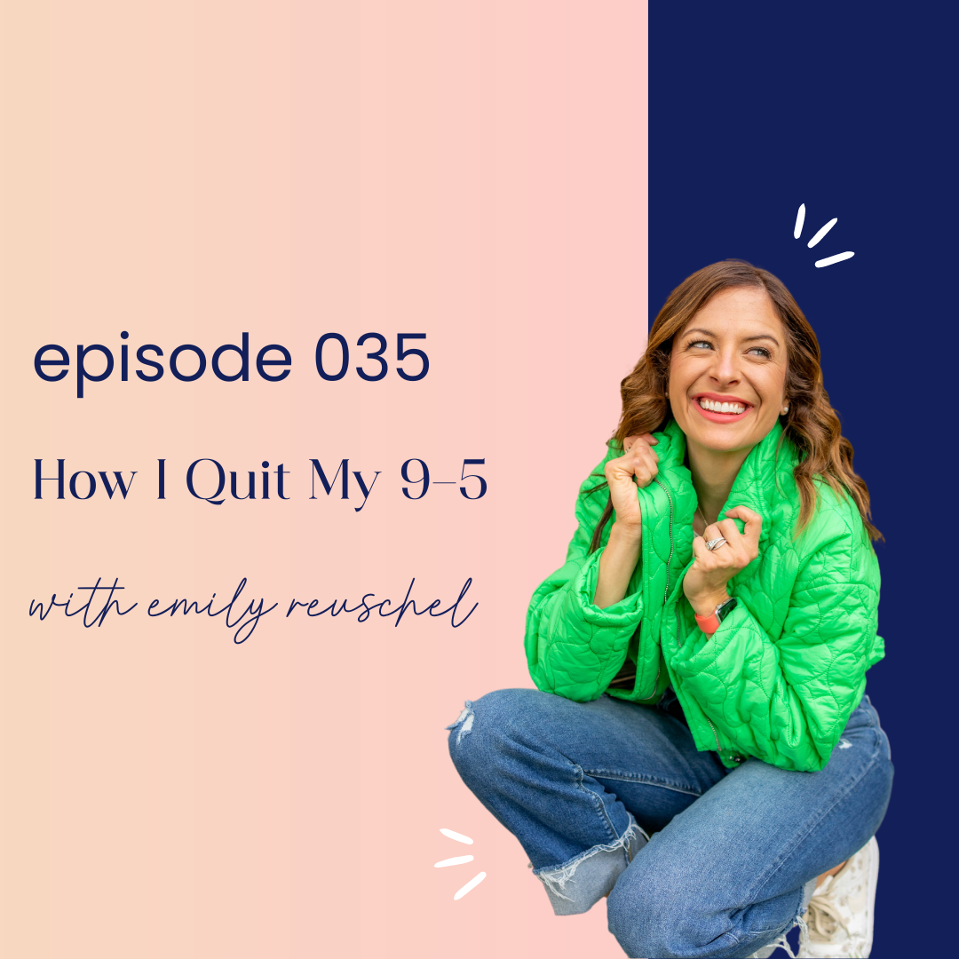 thumbnail graphic for episode 035 how I quit my 9-5