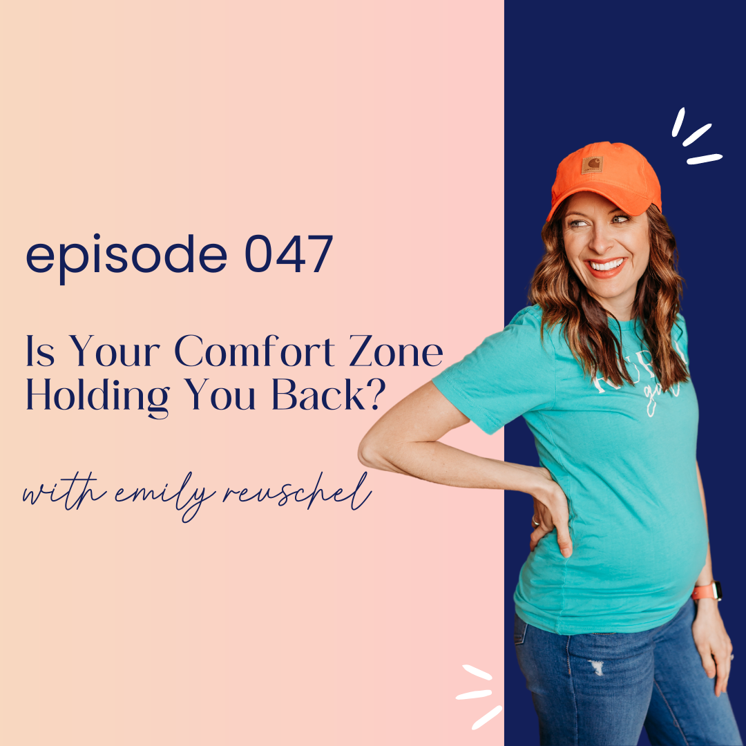 thumbnail graphic for episode 047 is your comfort zone holding you back?