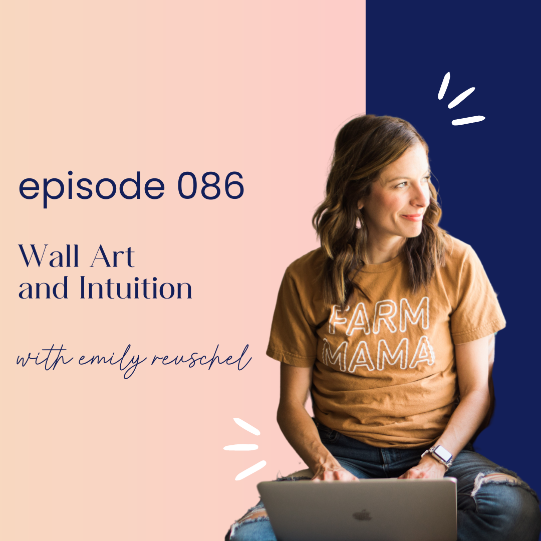 thumbnail graphic for episode 86 Wall Art and Intuition