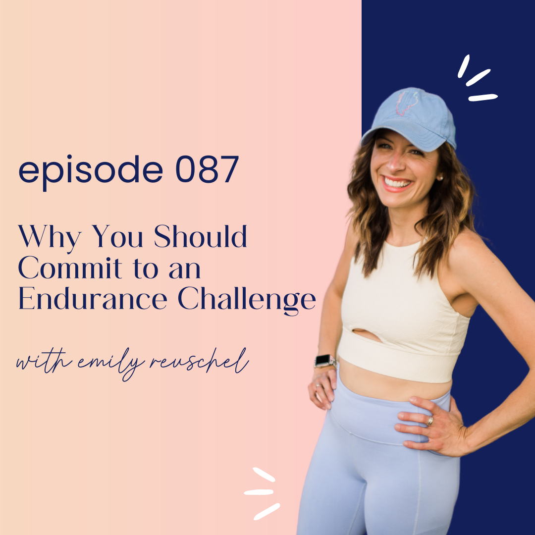 thumbnail graphic for episode 87 why you should commit to an endurance challenge