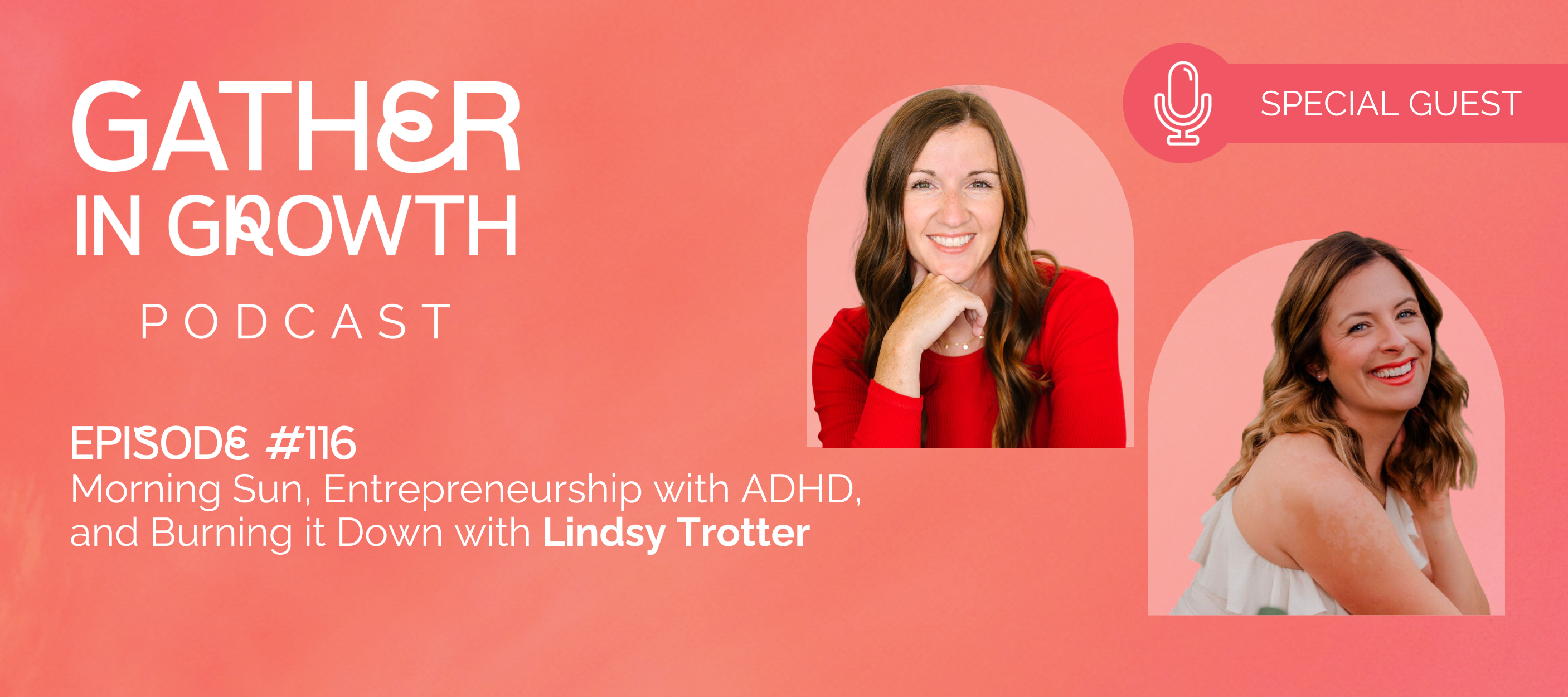 header graphic for Morning Sun, Entrepreneurship with ADHD, and Burning it Down with Lindsy Trotter