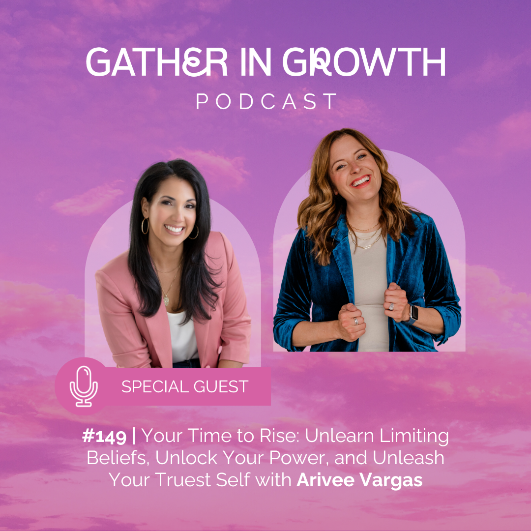 thumbnail for 149 | Your Time to Rise: Unlearn the Rules, Remember Your Power, Reclaim Your Life with Arivee Vargas