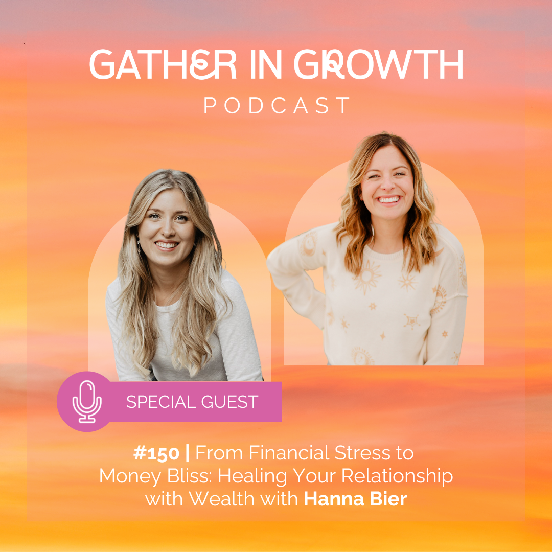 thumbnail for 150 | From Financial Stress to Money Bliss: Healing Your Relationship with Wealth with Hanna Bier